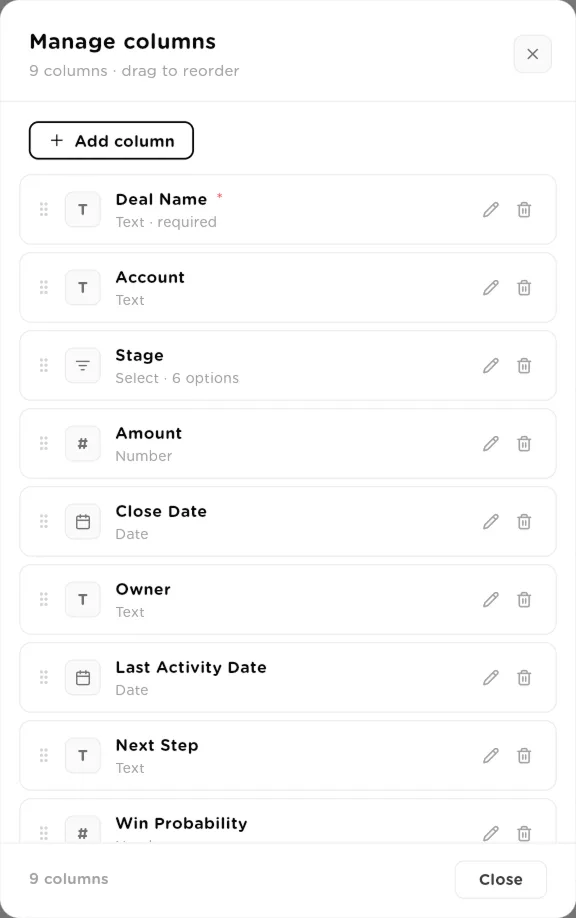 Manage columns list with each column's type, drag handles, edit and delete buttons